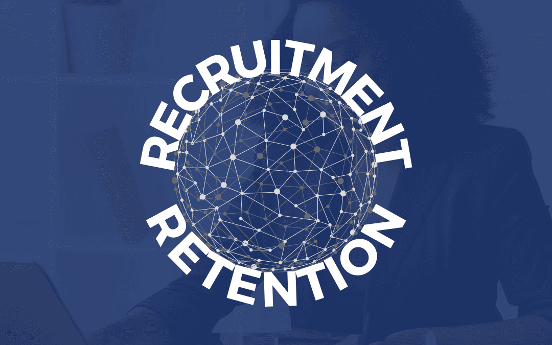 A Guide to Successful Recruitment and Retention