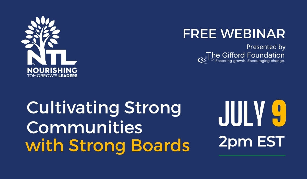 Cultivating Strong Communities with Strong Boards