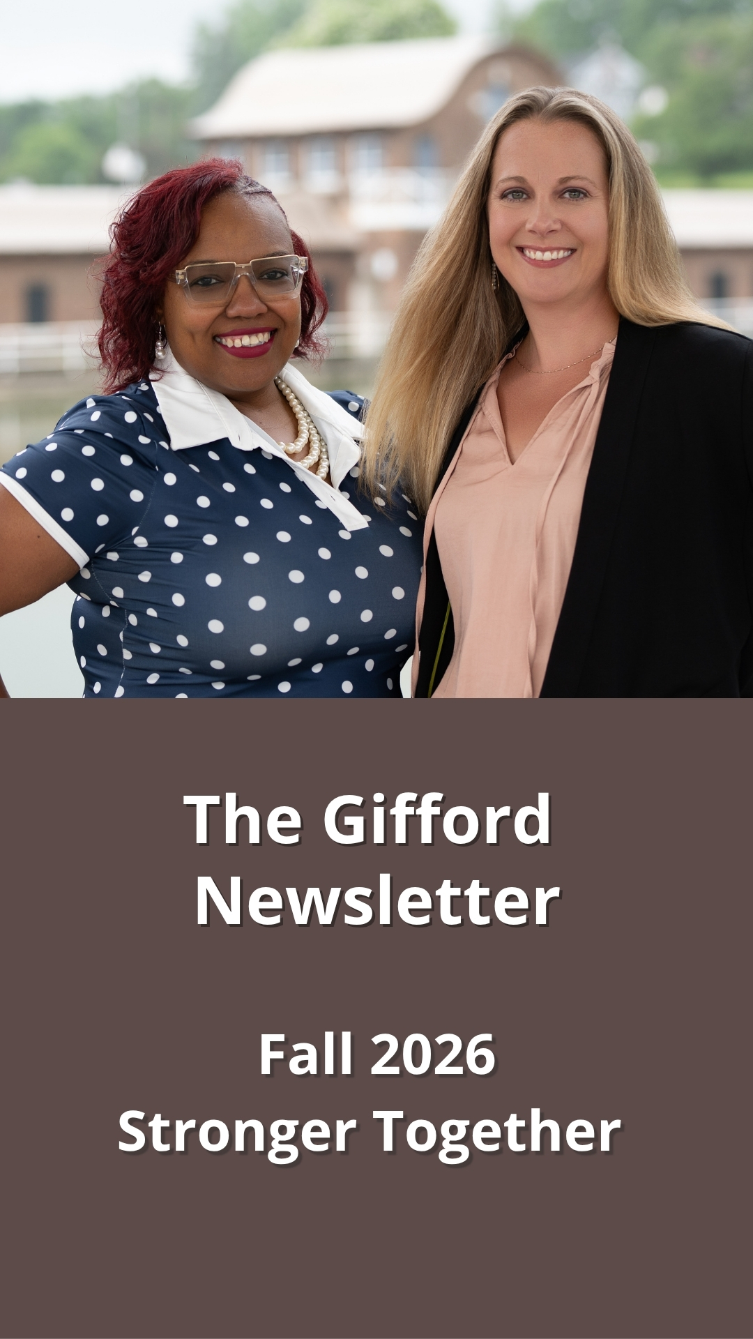The Gifford Newsletter, Summer 2026, Celebrating Progress